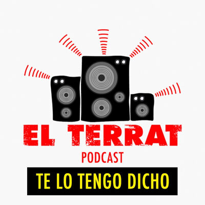TLTD #29.2 - EL TERRAT en Podcast (11.2022)
