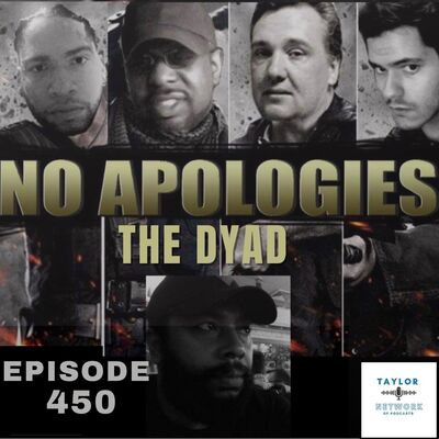 No Apologies 450 The Dyad