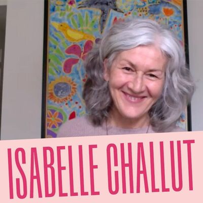 #1 - Isabelle Challut - Accoucher en conscience à l'hôpital et partout