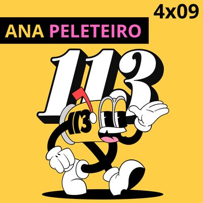 4x09 ANA PELETEIRO | CLUB 113