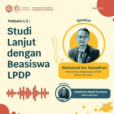 Podcare 1.2: Studi Lanjut dengan Beasiswa LPDP (Part 2)