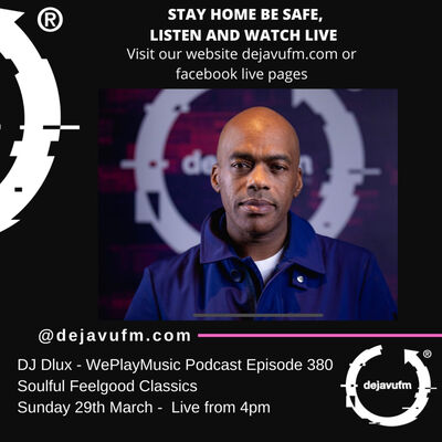 DJ Dlux - We Play Music - Podcast Episode 380