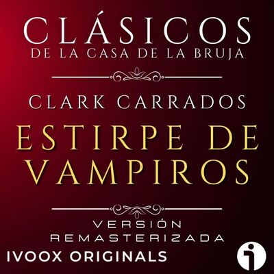 Estirpe de vampiros, de Clark Carrados