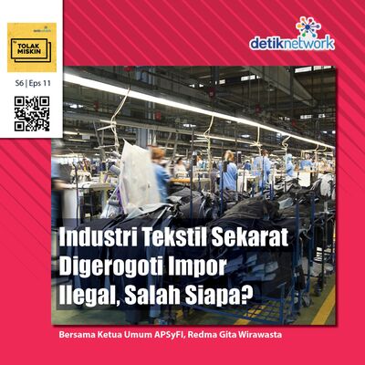 #162 Sekarat Industri Tekstil Butuh Tangan Dingin Jokowi