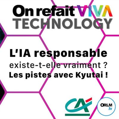 L’IA responsable existe-t-elle vraiment ? Les pistes avec Kyutai !⎜On refait VIVATech25 - J3