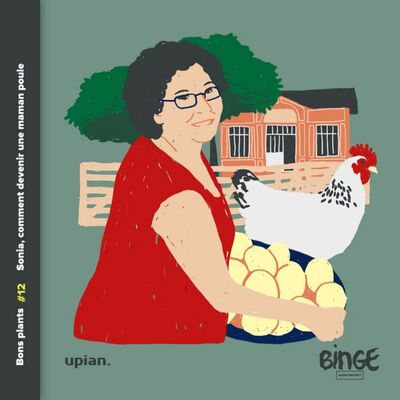 Sonia, comment devenir une maman poule