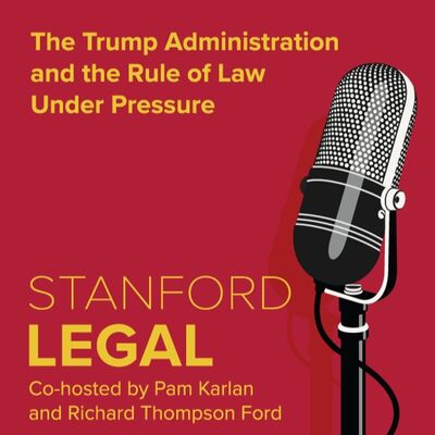 The Trump Administration and the Rule of Law Under Pressure