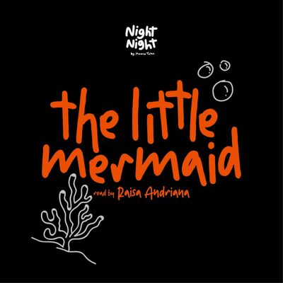 The Little Mermaid by Raisa Andriana
