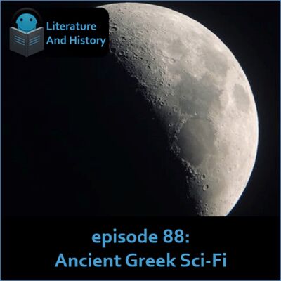 Episode 88: Ancient Greek Sci-fi