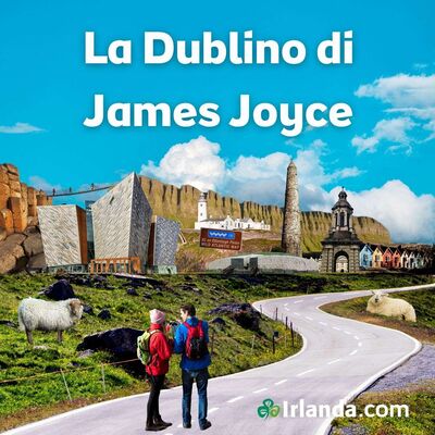 07 | La Dublino di James Joyce