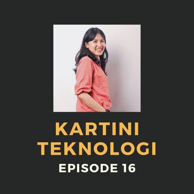 Episode 16 - Ngobrolin peran UX Writer bareng Aulia Rahmani