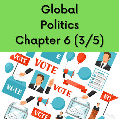 Global Politics บทที่ 6 (Part 3/5)