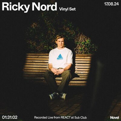 Novelcast with Ricky Nord (Recorded Live From REACT at Sub Club) - 17.08.24