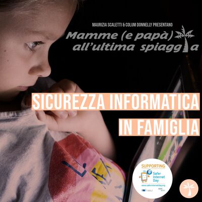 45 Sicurezza informatica in famiglia | Safer Internet Day 2024