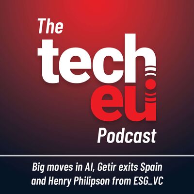 Big moves in AI, Getir exits Spain, how US companies fare in Europe, and Henry Philipson from ESG_VC
