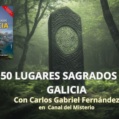 411- 11x10- 50 LUGARES SAGRADOS DE GALICIA- EL ALQUIMISTA