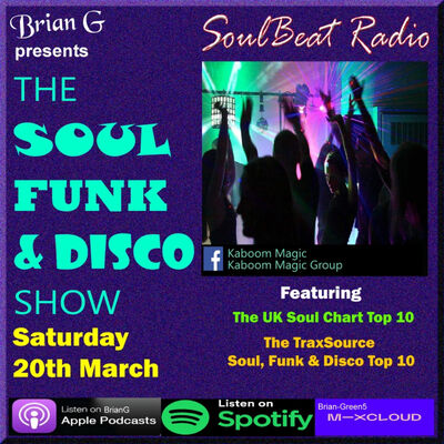 Episode 19: The Soul, Funk & Disco Show - 20-Mar-21