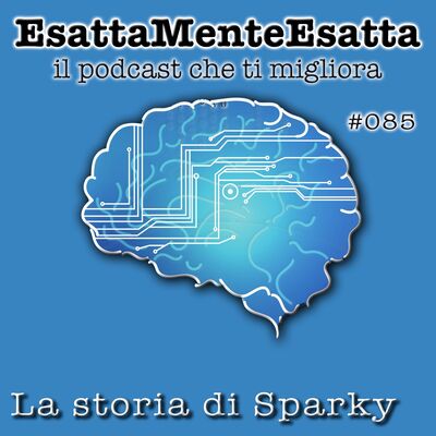 Motivazione personale: La storia di Sparky #085