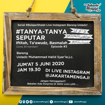 #TanyaTanyaSeputar Iftitah,Ta-awudz & Basmallah Eps 3 #FiqihShalat with Ust Muhammad Halid Syarie & Deryansha