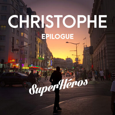 Christophe - Epilogue