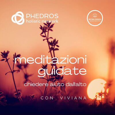 Meditazione guidata_ Chiedere aiuto dall'alto