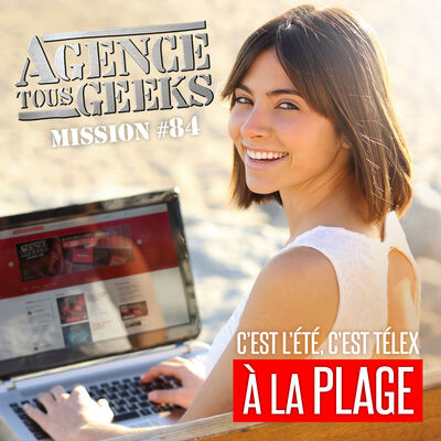ATG#84 : C'est l'été, c'est Telex à la plage