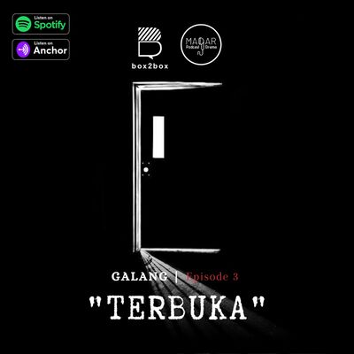GALANG: Eps 3 - "TERBUKA"