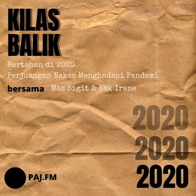 Kilas Balik 2020 - Perjuangan Nakes Selama Pandemi