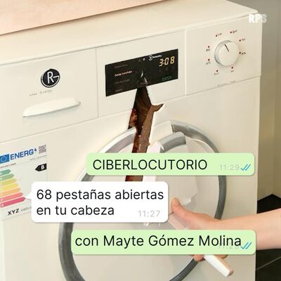 68 pestañas abiertas en tu cabeza, con Mayte Gómez Molina