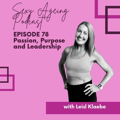 MIND: Passion, Purpose and Leadership with Leisl Klaebe