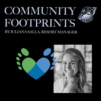 Community Footprints with Juliana Salla, Resort Manager