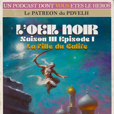 l'OEil Noir, Saison 3 Episode 1