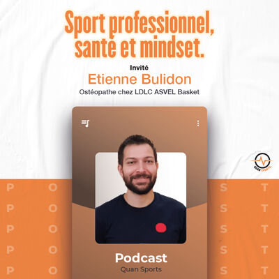 #S1.Ep09 - Etienne Bulidon - Sport professionnel, santé et mindset
