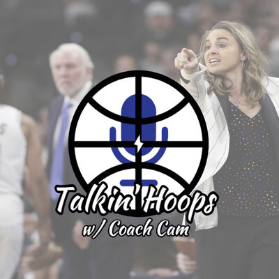 **SEASON FINALE** Talkin' Hoops w/ Coach Cam Season 2 - Episode 20
