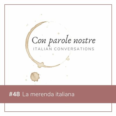 EP 48 La Merenda Italiana