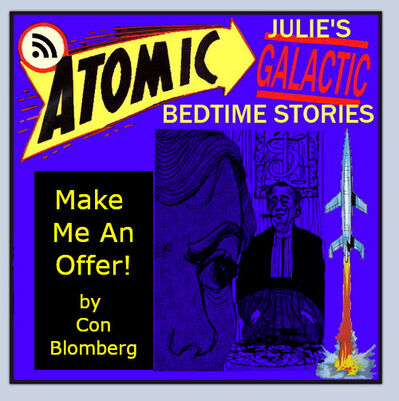 Atomic Julie - MAKE ME AN OFFER by Con Blomberg