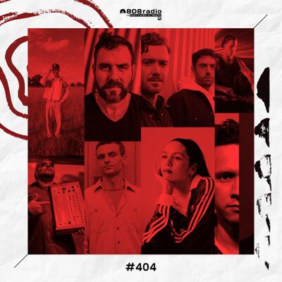 808 Radio #404 / Skeleten, Broken English Club, Logic1000… / Radio CLM – 19/4/25