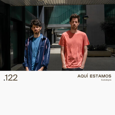122. AQUÍ ESTAMOS - Euskalegría