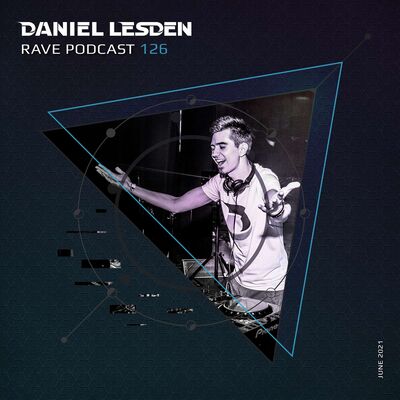 Rave Podcast 126