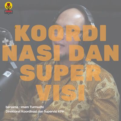 #212 - Di Balik Layar Koordinasi dan Supervisi