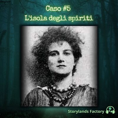 Caso #5: L'isola degli spiriti