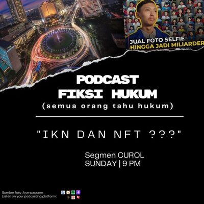 #CurOl Viralnya NFT dan Ibu Kota Negara Baru