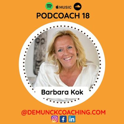 Barbara Kok - Millennials, Burn Out, Emoties en je 'why' vinden- Podcoach 18