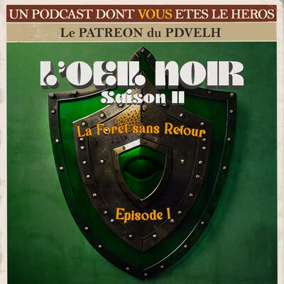 l'OEil Noir, Saison 2 Episode I