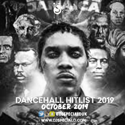 Special D Presents: Dancehall Hitlist (October 2019)