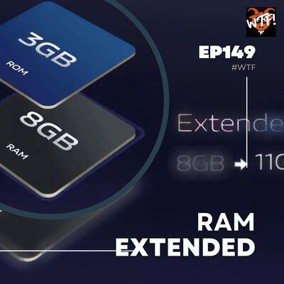#WTF - EP149 RAM Extended