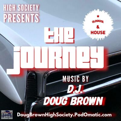 DECEMBER 12, 2019: High Society Presents THE JOURNEY