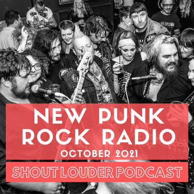 S4 E3: New Punk Rock Radio - October 2021