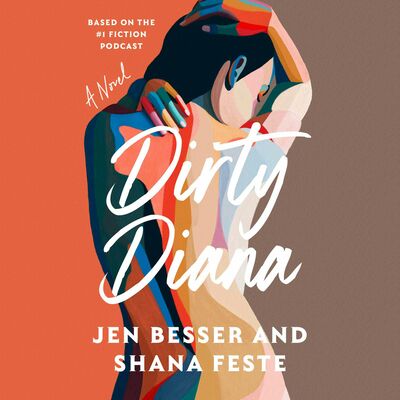 The Dirty Diana Novel!