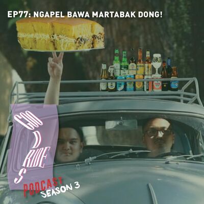 Episode 77 - Ngapel Bawa Martabak Dong!